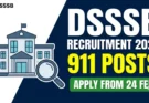 DSSSB Recruitment 2026 : DSSSB ने खोले नौकरी के द्वार, 911 पदों पर सीधी भर्ती